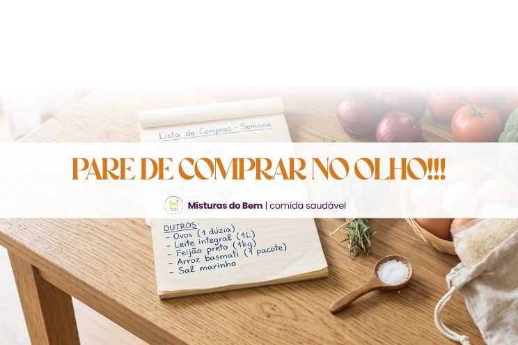 Lista de compras para card&aacute;pio planejado organizada sobre a mesa